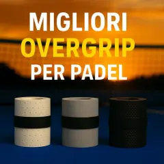 Tre overgrip per padel di diversi colori e texture, con la scritta "MIGLIORI OVERGRIP PER PADEL".