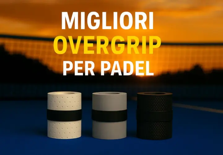 Tre overgrip per padel di diversi colori e texture, con la scritta "MIGLIORI OVERGRIP PER PADEL".